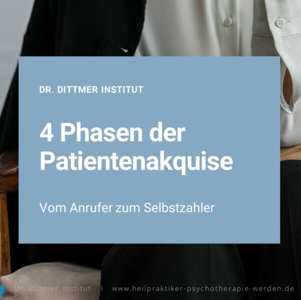 Die 4 - Phasen der Patientenakquise